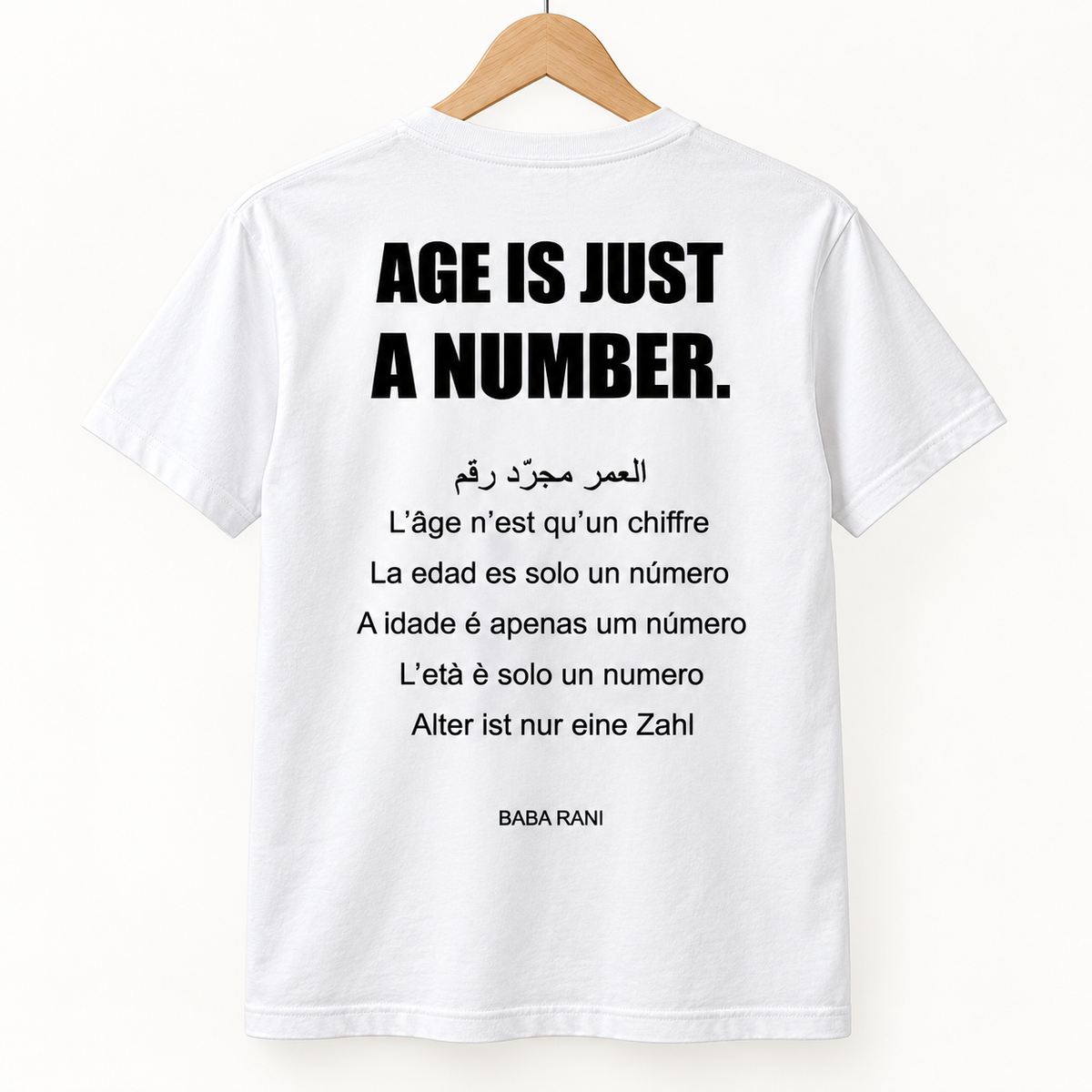 Age Is Just a Number Tee — White back print design mockup
